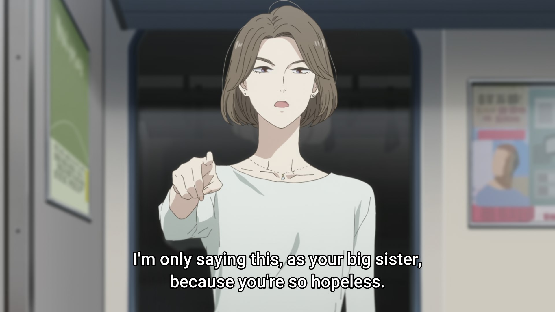 I'm only saying this, as your big sister, because you're so hopeless: Minori point her finger at the camera, addressing Makio